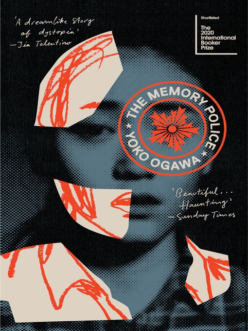 Nimiön The Memory Police lisätiedot, tekijä Yoko Ogawa - Odotuslista